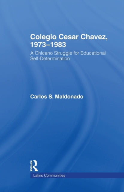 Colegio Cesar Chavez, 1973-1983