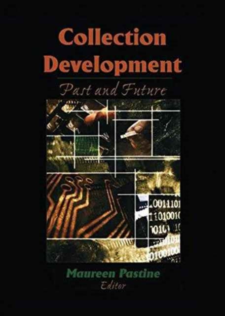 Book cover of: Collection Development. By: Maureen Pastine