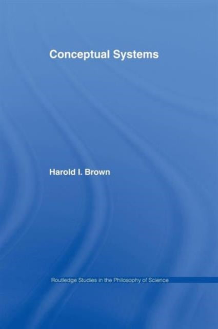Book cover of: Conceptual Systems. By: Brown, Harold I.