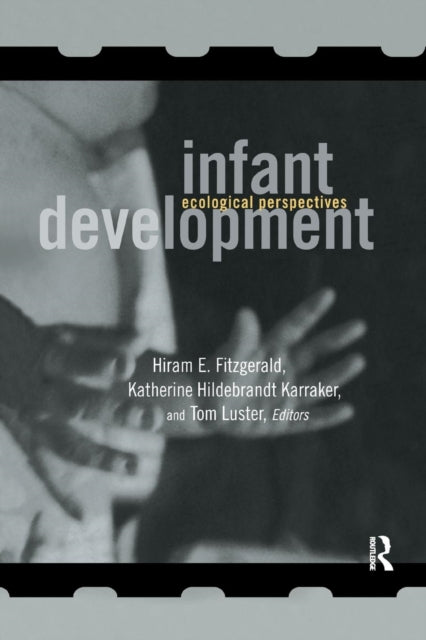 Book cover of: Infant Development. By: Hiram E. Fitzgerald