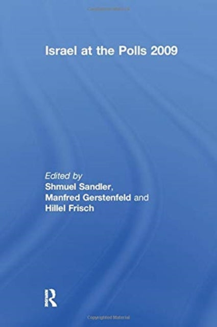 Book cover of: Israel at the Polls 2009. By: Shmuel Sandler