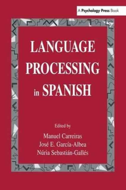 Book cover of: Language Processing in Spanish. By: Manuel Carreiras