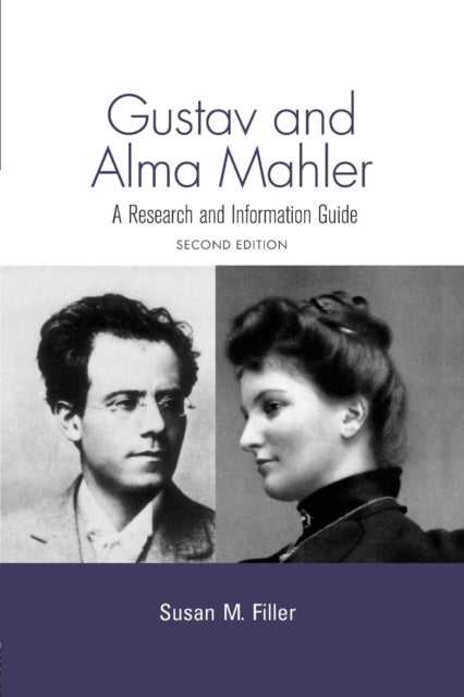 Book cover of: Gustav and Alma Mahler. By: Susan Melanie Filler
