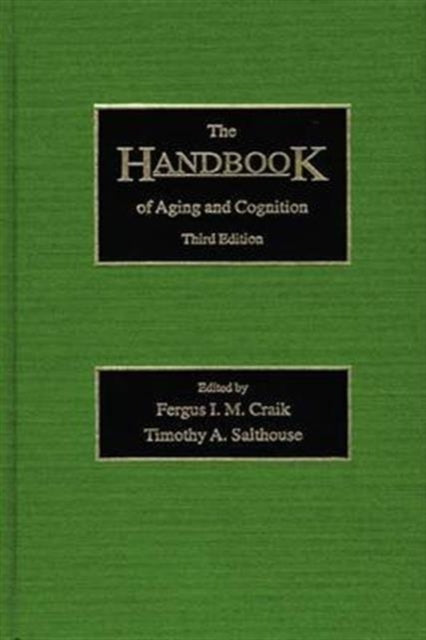 Book cover of: Handbook of Aging and Cognition. By: Fergus I. M. Craik