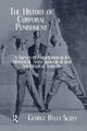 Book cover of: History Of Corporal Punishment. By: Scott