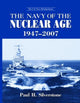 Book cover of: Navy of the Nuclear Age, 1947-2007. By: Paul Silverstone