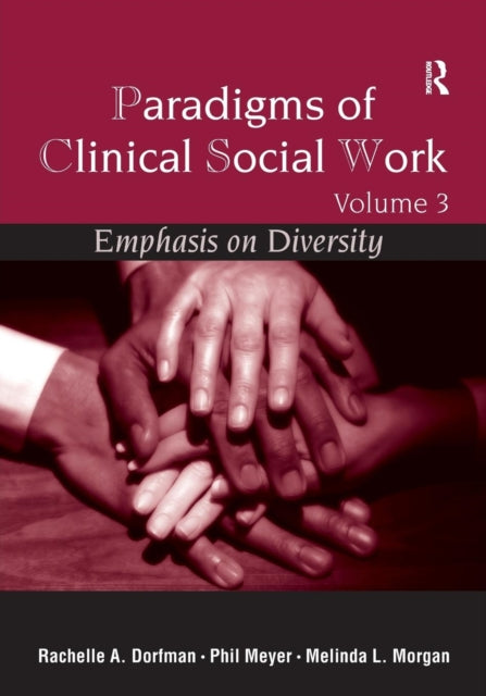 Book cover of: Paradigms of Clinical Social Work. By: Rachelle A. Dorfman