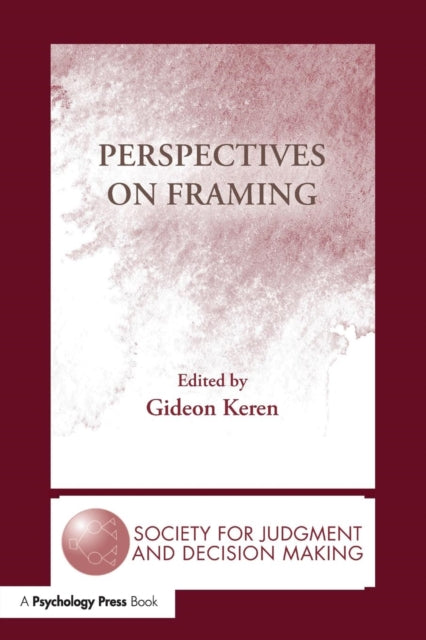 Book cover of: Perspectives on Framing. By: Gideon Keren
