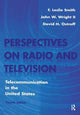 Book cover of: Perspectives on Radio and Television. By: F. Leslie Smith