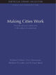 Book cover of: Making Cities Work. By: Richard Gilbert