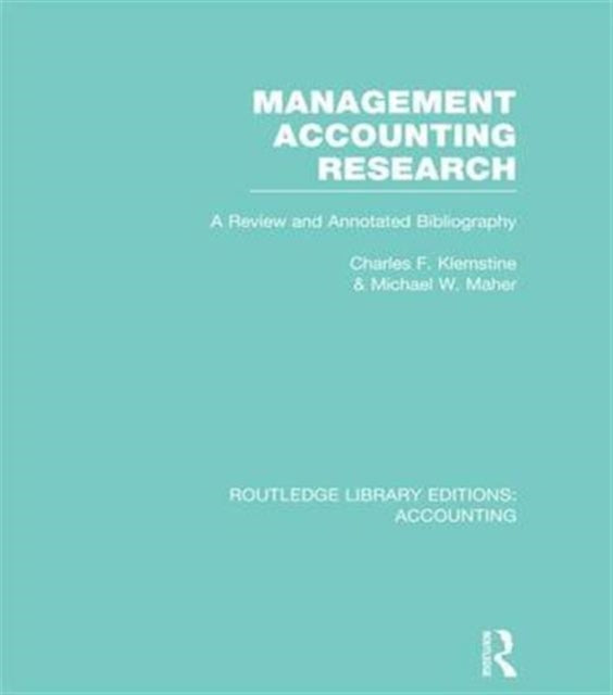 Book cover of: Management Accounting Research (RLE Accounting). By: Charles F. Klemstine