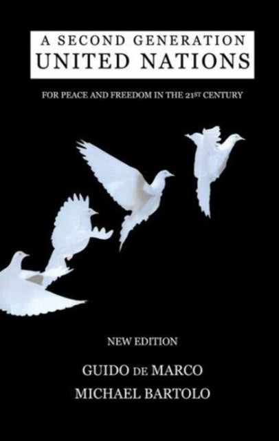 Book cover of: Second Generation United Nations. By: Guido De_Marco
