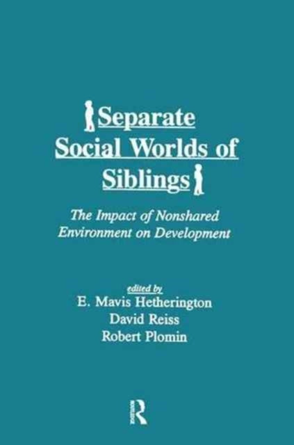 Book cover of: Separate Social Worlds of Siblings. By: E. Mavis Hetherington