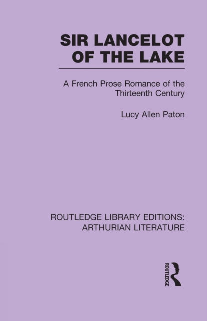 Book cover of: Sir Lancelot of the Lake. By: Lucy Allen Paton