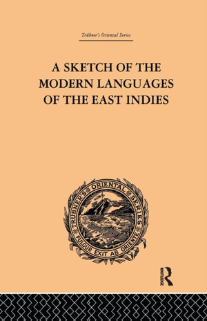 Sketch of the Modern Languages of the East Indies