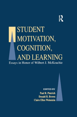 Student Motivation, Cognition, and Learning