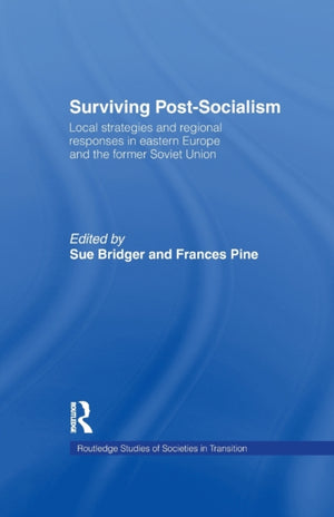 Surviving Post-Socialism