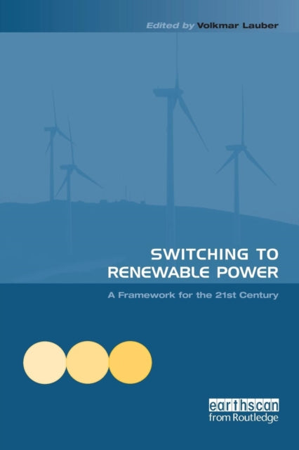 Book cover of: Switching to Renewable Power. By: Volkmar Lauber