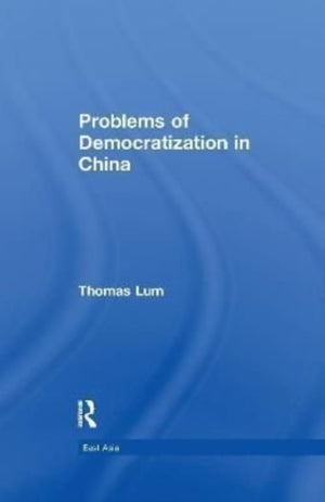 Problems of Democratization in China