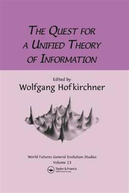 Book cover of: Quest For A Unified Theory. By: Wolfgang Hofkirchner