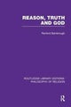 Book cover of: Reason, Truth and God. By: J. Renford Bambrough