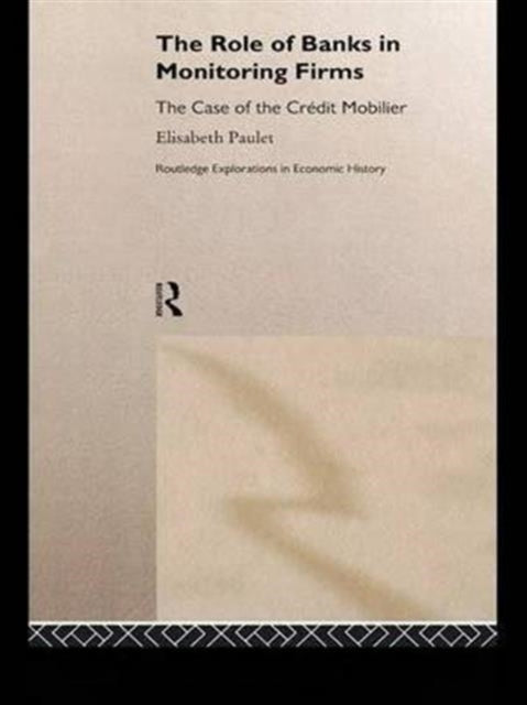Book cover of: Role of Banks in Monitoring Firms. By: Elisabeth Paulet