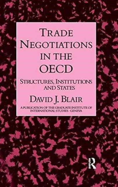 Book cover of: Trade Negotiations In The OECD. By: Blair