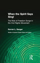 Book cover of: When the Spirit Says Sing!. By: Kerran L. Sanger
