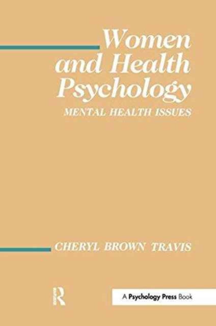 Book cover of: Women and Health Psychology. By: Cheryl Brown Travis