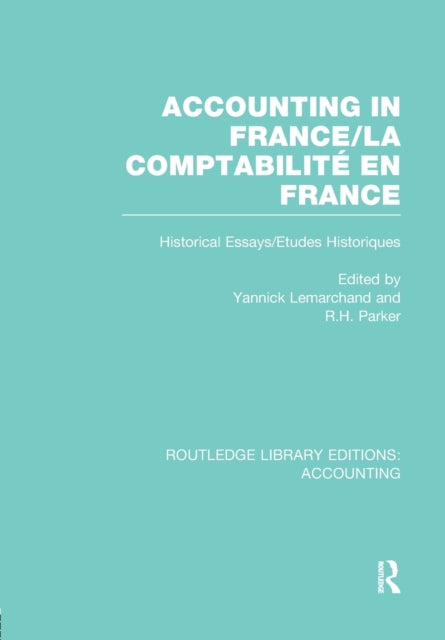 Accounting in France (RLE Accounting)