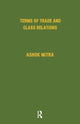 Book cover of: Terms of Trade and Class Relations. By: Ashok Mitra