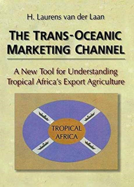 Book cover of: Trans-Oceanic Marketing Channel. By: Erdener Kaynak