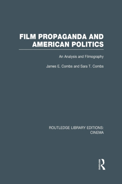 Film Propaganda and American Politics