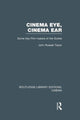 Book cover of: Cinema Eye, Cinema Ear. By: John Russell Taylor