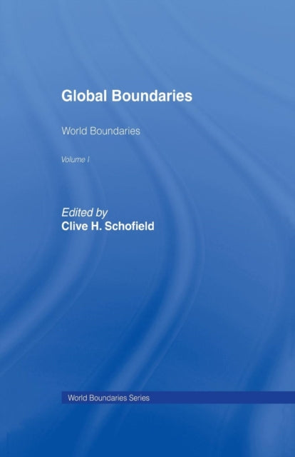 Book cover of: Global Boundaries. By: Clive H. Schofield
