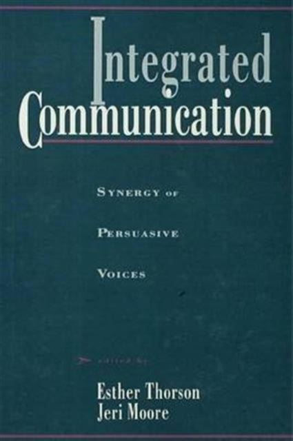 Book cover of: Integrated Communication. By: Esther Thorson