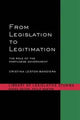 Book cover of: From Legislation to Legitimation. By: Cristina Leston-Bandeira