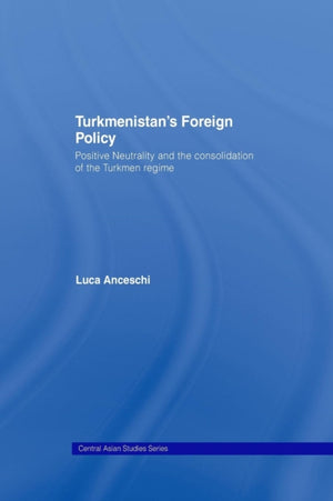 Turkmenistan’s Foreign Policy