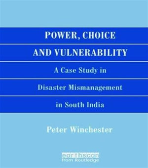 Power, Choice and Vulnerability