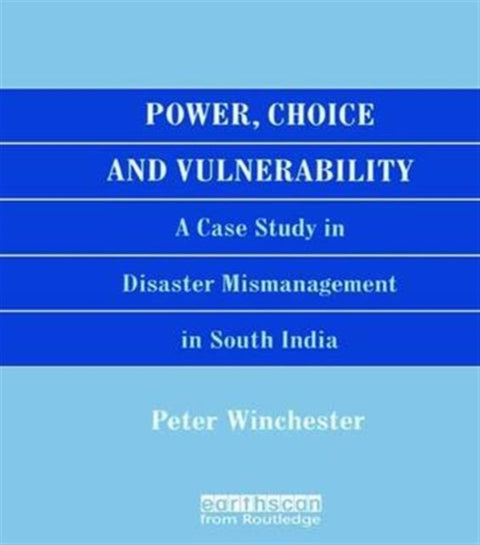 Power, Choice and Vulnerability