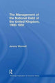 Book cover of: Management of the National Debt of the United Kingdom 1900-1932. By: Jeremy Wormell