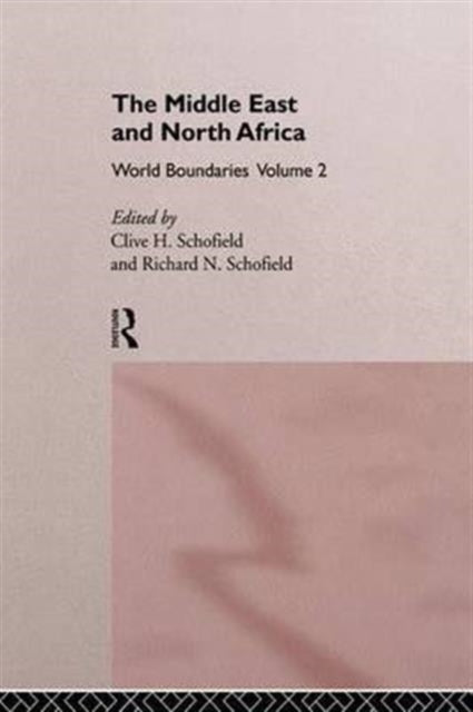 Book cover of: Middle East and North Africa. By: Clive H. Schofield
