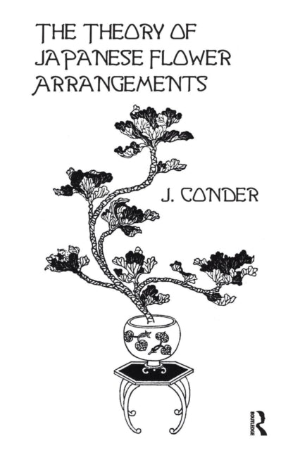 Book cover of: Theory Of Japan Flower Arrange. By: Conder