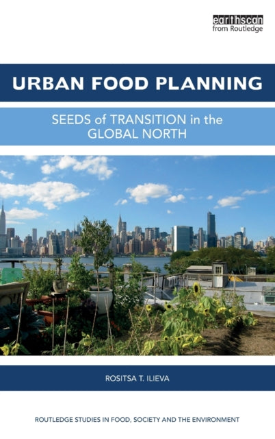 Book cover of: Urban Food Planning. By: Rositsa T. Ilieva