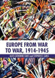 Book cover of: Europe from War to War, 1914-1945. By: Alice-Catherine Carls