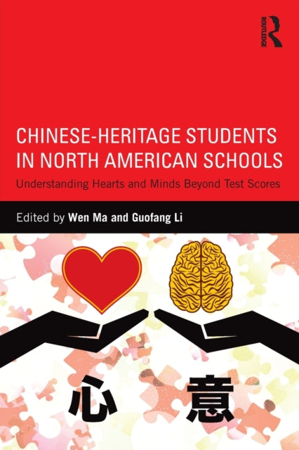 Book cover of: Chinese-Heritage Students in North American Schools. By: Wen Ma