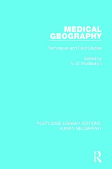 Book cover of: Medical Geography. By: N. D. McGlashan