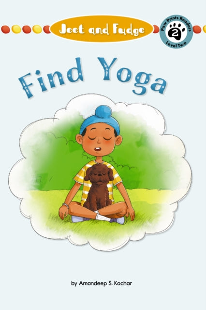 Book cover of: Find Yoga. By: Amandeep S. Kochar