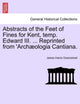 Book cover of: Abstracts of the Feet of Fines for Kent, Temp. Edward III. ... Reprinted from 'arch?ologia Cantiana.