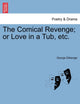 Book cover of: Comical Revenge; Or Love in a Tub, Etc.